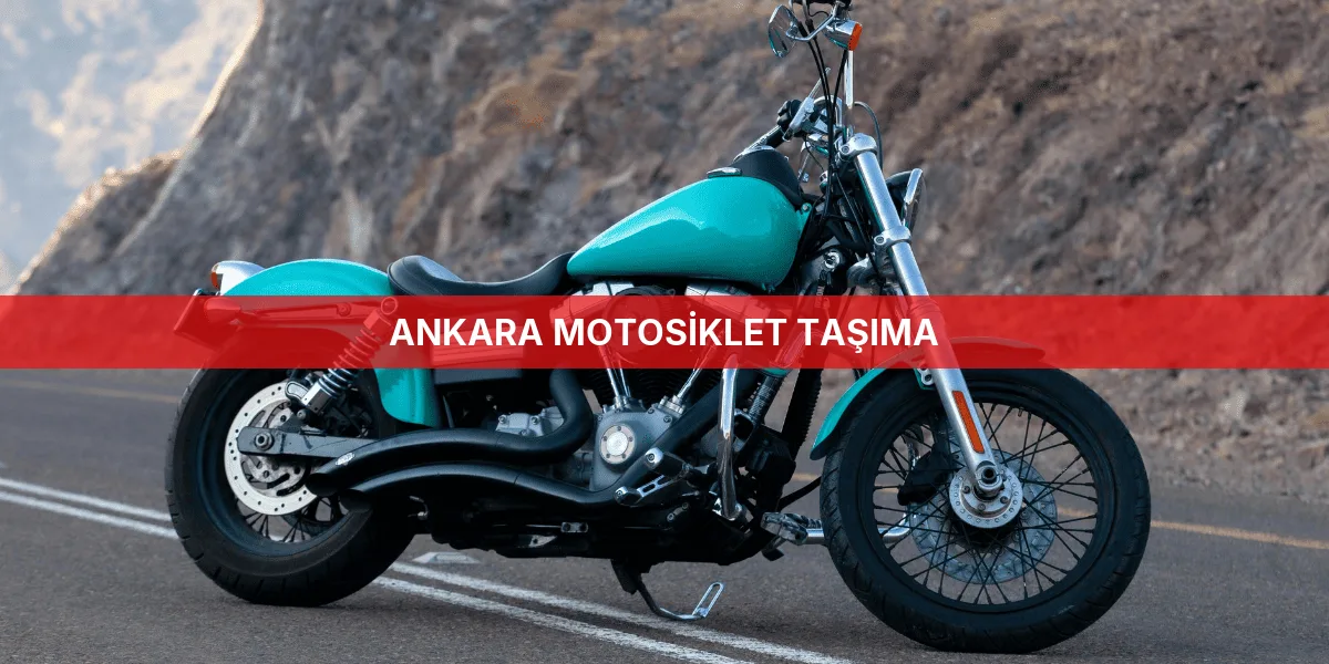Ankara Motosiklet Taşıma